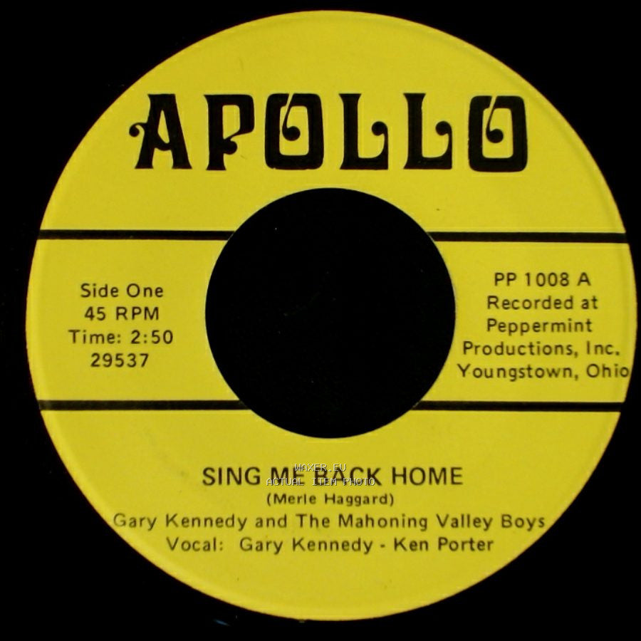 Gary Kennedy And The Mahoning Valley Boys - Sing Me Back Home / White Lightning side A