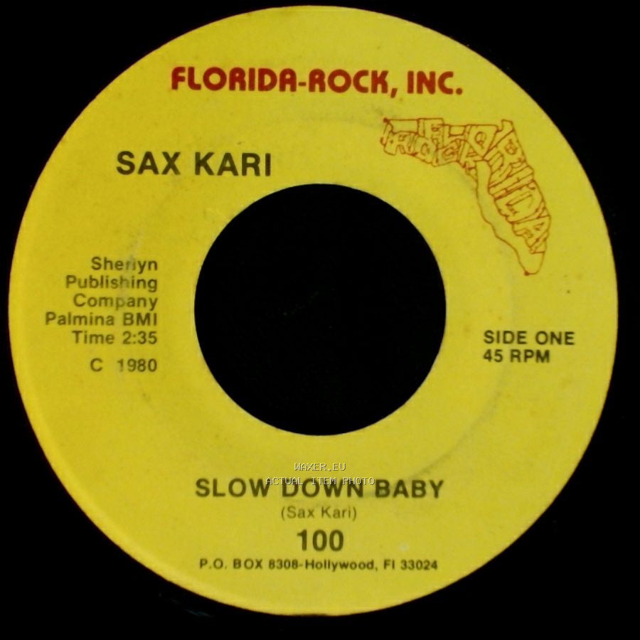 Sax Kari - Slow Down Baby / Two Lovers side A
