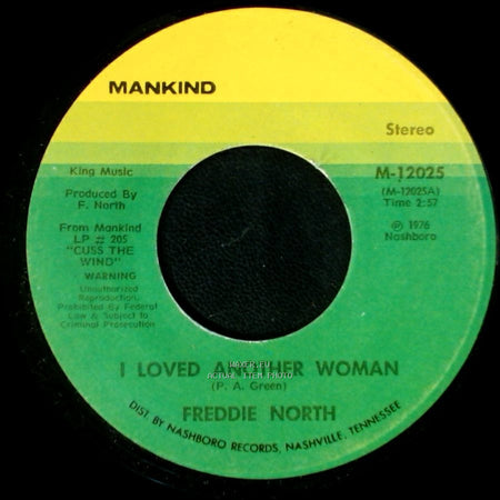 Freddie North - Rainy Night In Georgia / I Loved Another Woman side A