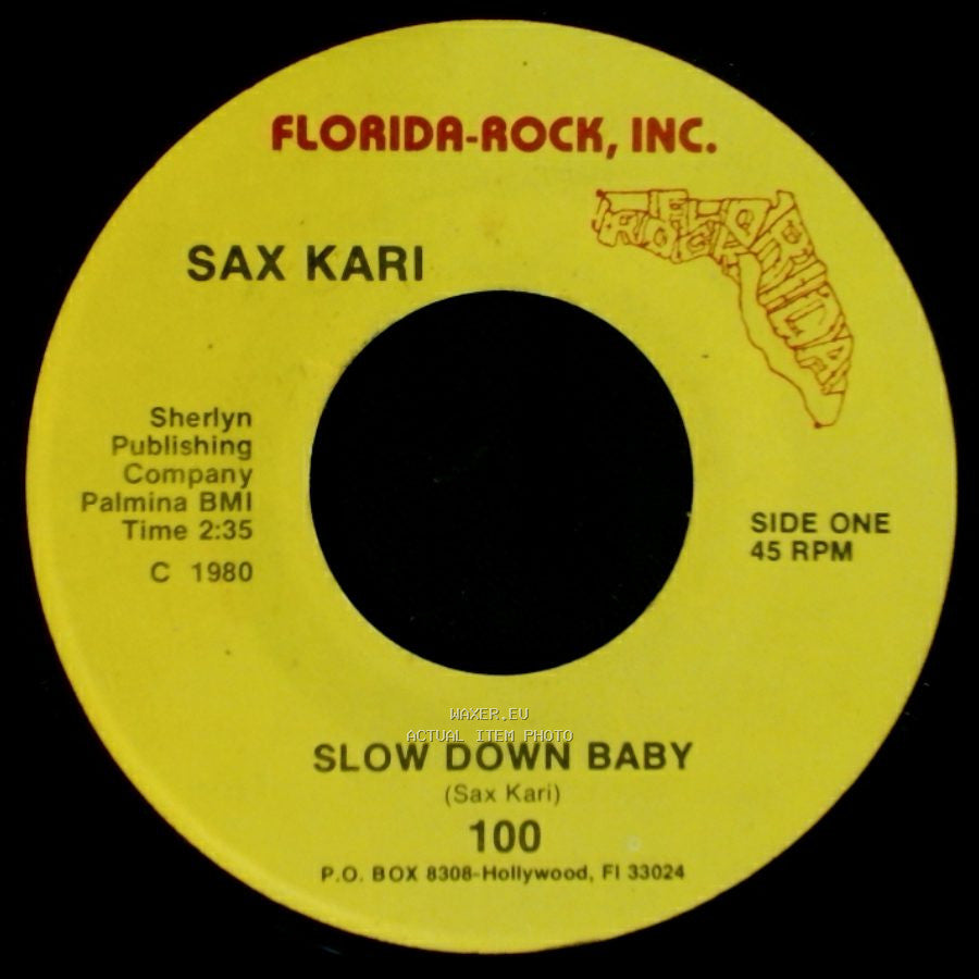 Sax Kari - Slow Down Baby / Two Lovers side A
