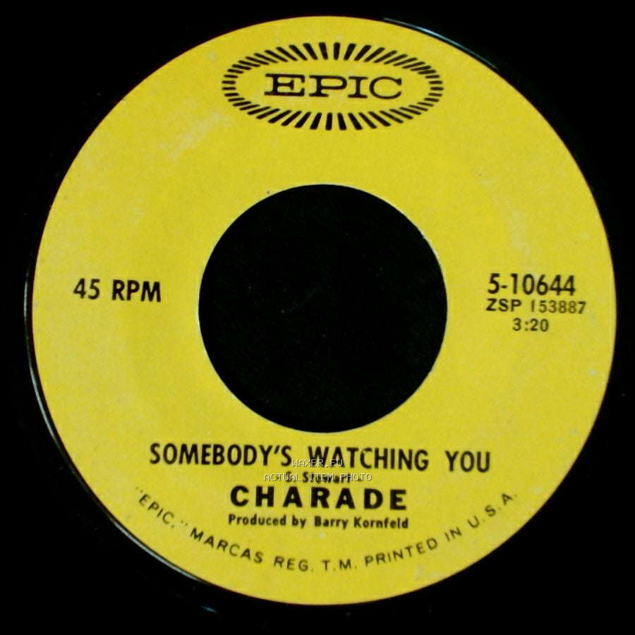 Charade - And You Do / Somebody's Watching You side B