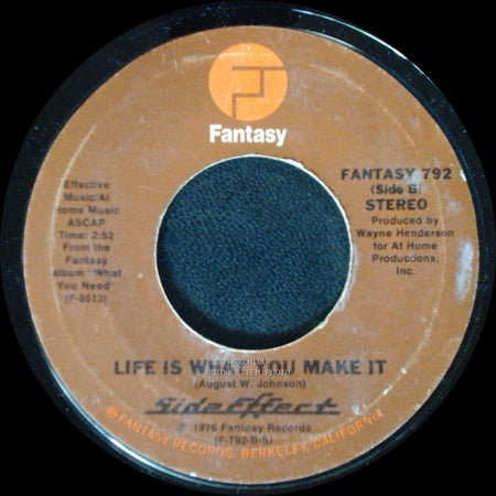 Side Effect - Keep That Same Old Feeling / Life Is What You Make It side B