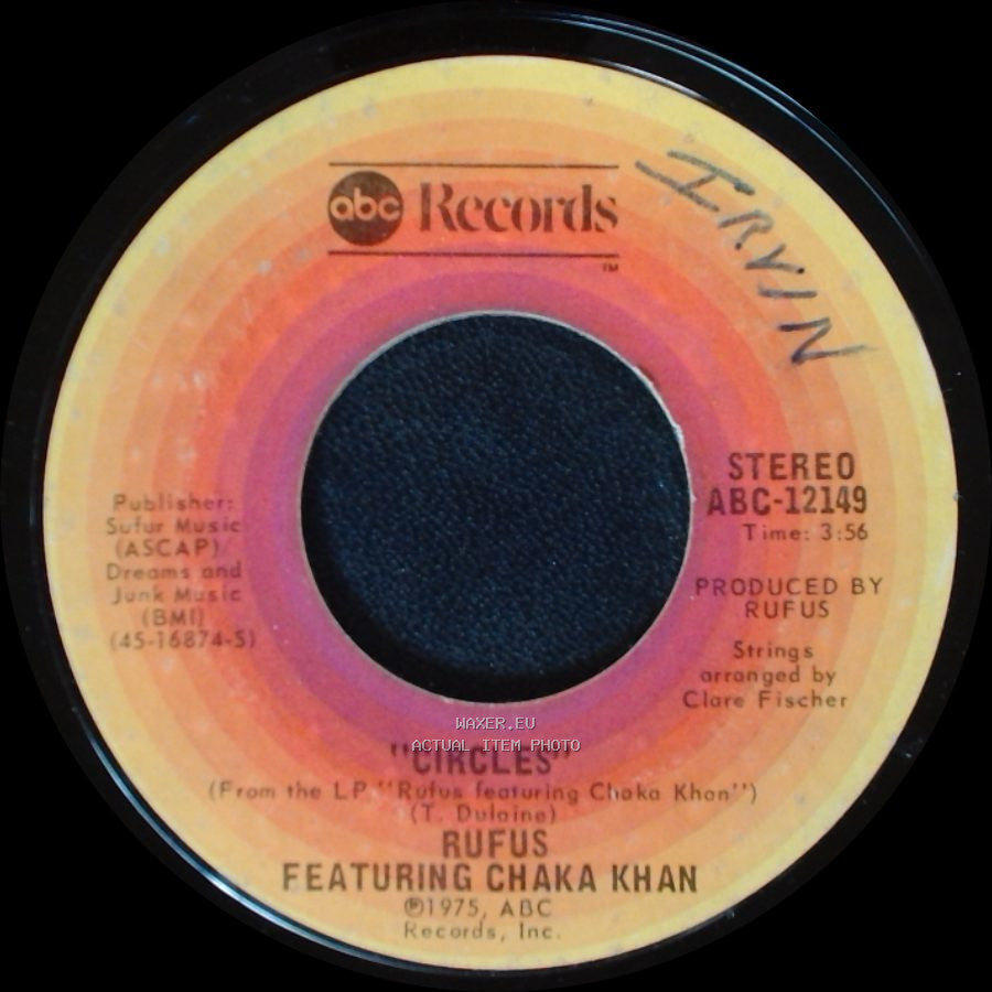 Rufus Featuring Chaka Khan - Circles / Sweet Thing side A