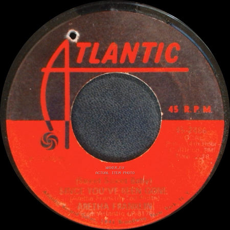 Aretha Franklin - Since You've Been Gone / Ain't No Way side A