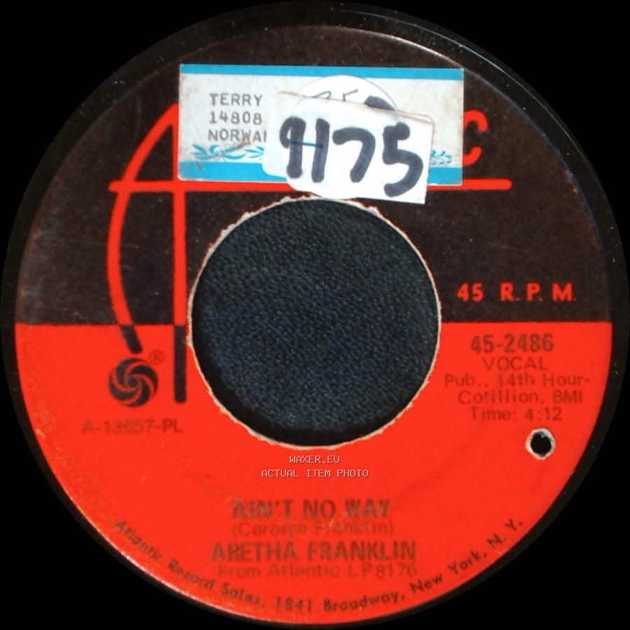 Aretha Franklin - Since You've Been Gone / Ain't No Way side B