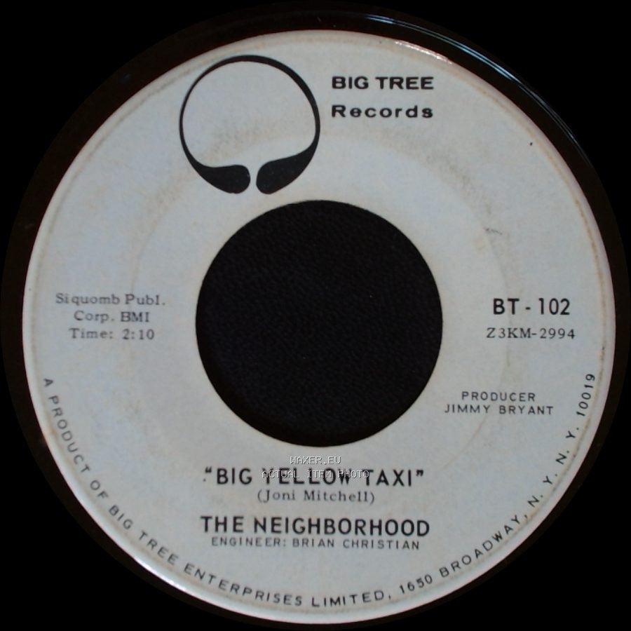 The Neighborhood - Big Yellow Taxi / You Could Be Born Again side A