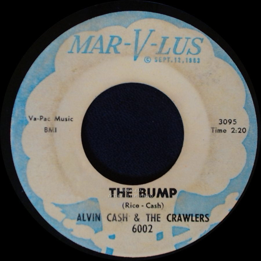 Alvin Cash & The Crawlers - The Bump / Twine Time side A