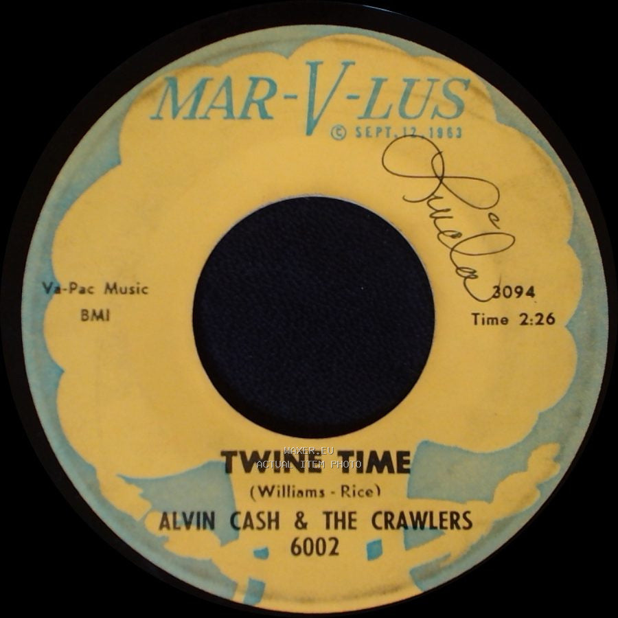 Alvin Cash & The Crawlers - The Bump / Twine Time side B