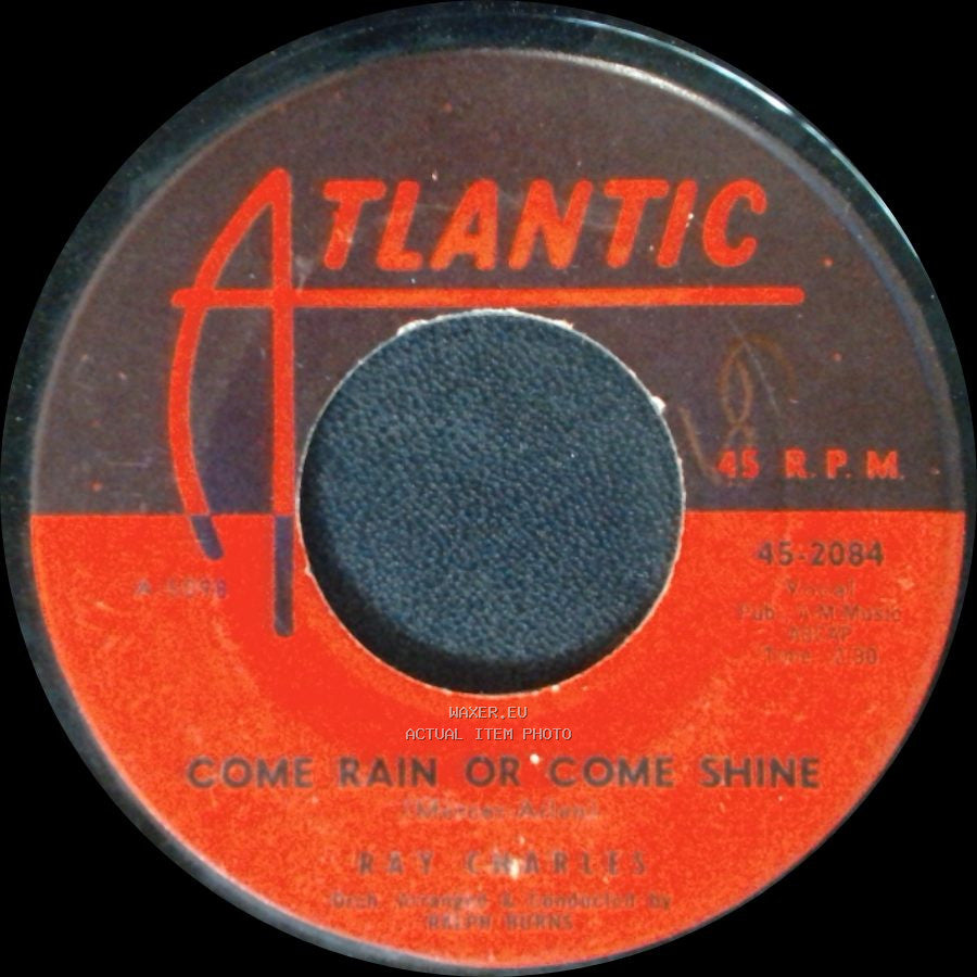 Ray Charles - Tell Me You'll Wait For Me / Come Rain Or Come Shine side B