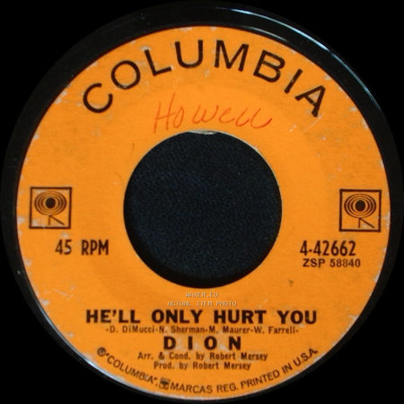 Dion - Ruby Baby / He'll Only Hurt You side B
