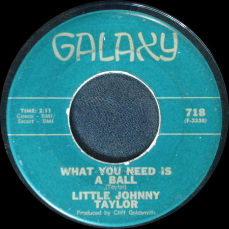 Little Johnny Taylor - You'll Need Another Favor / What You Need Is A Ball side B