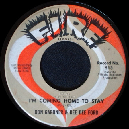 Don Gardner & Dee Dee Ford - I'm Coming Home To Stay / Don't You Worry side A