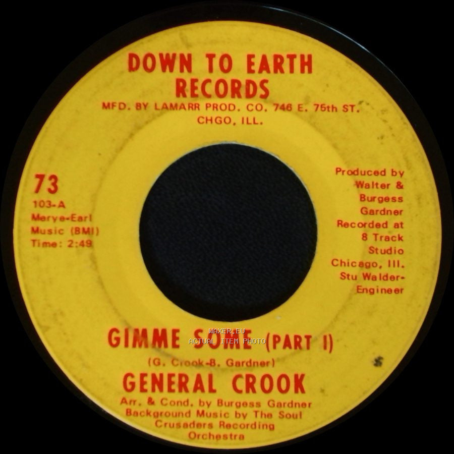 General Crook - Gimme Some (Part 1) / Gimme Some (Part Ii) side A