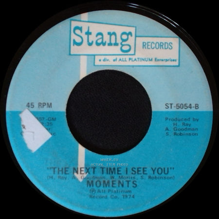 Moments - Sweet Sweet Lady / The Next Time I See You side B