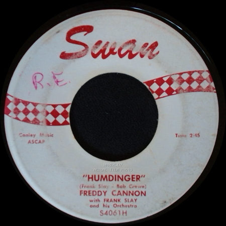 Freddy Cannon With Frank Slay And His Orchestra / Freddy Cannon - My Blue Heaven / Humdinger side B