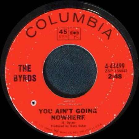 The Byrds - Artificial Energy / You Ain't Going Nowhere side B