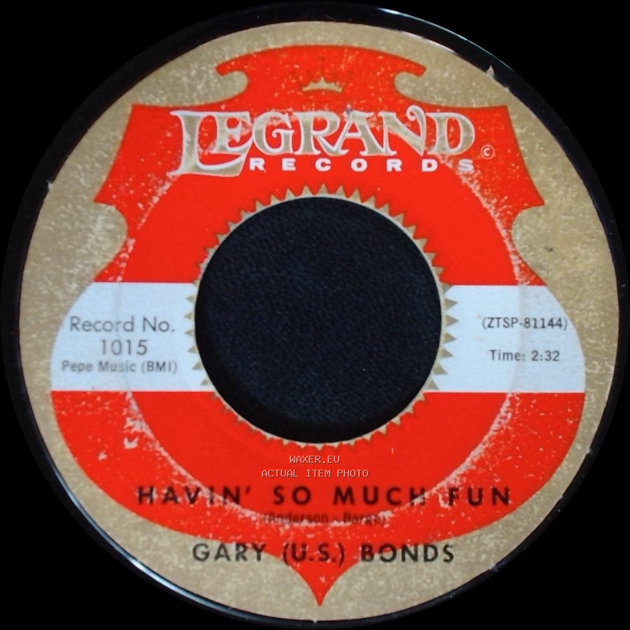Gary (U.S.) Bonds - Havin' So Much Fun / Dear Lady Twist side A
