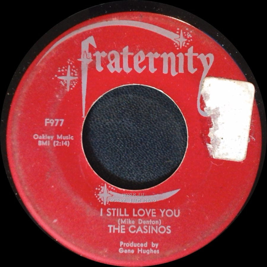 The Casinos - I Still Love You / Then You Can Tell Me Goodbye side A