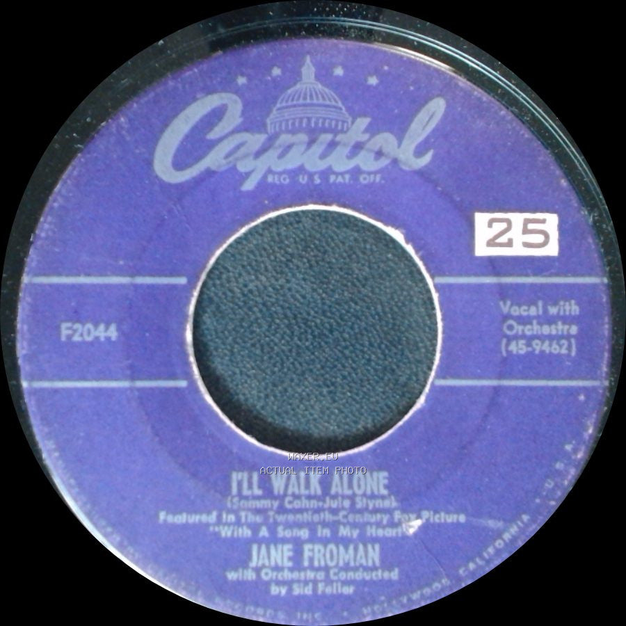 Jane Froman - I'll Walk Alone / With A Song In My Heart side A