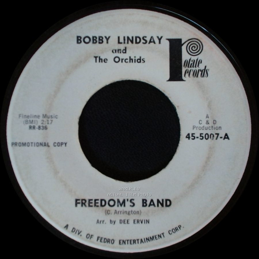 Bobby Lindsay And The Orchids - Freedom's Band / The Cat's Meow side A