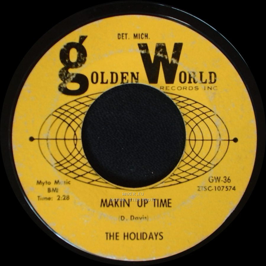 The Holidays - I'll Love You Forever / Makin' Up Time side B