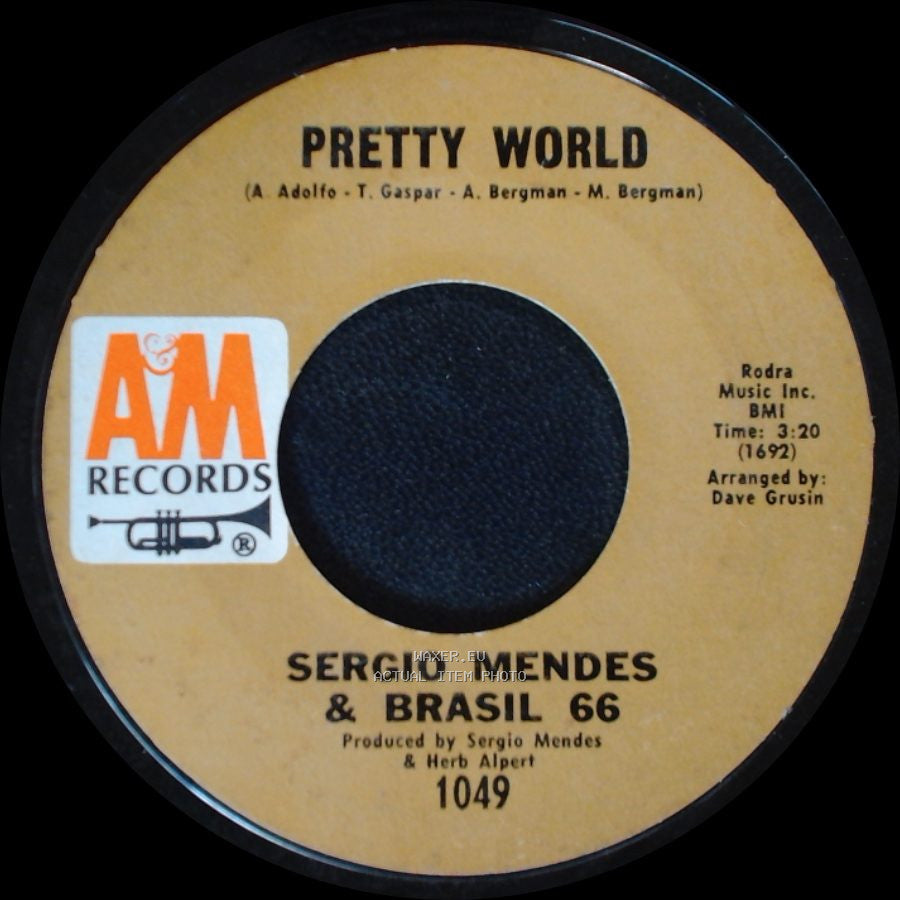 Sergio Mendes & Brasil 66 - Pretty World / Festa side A