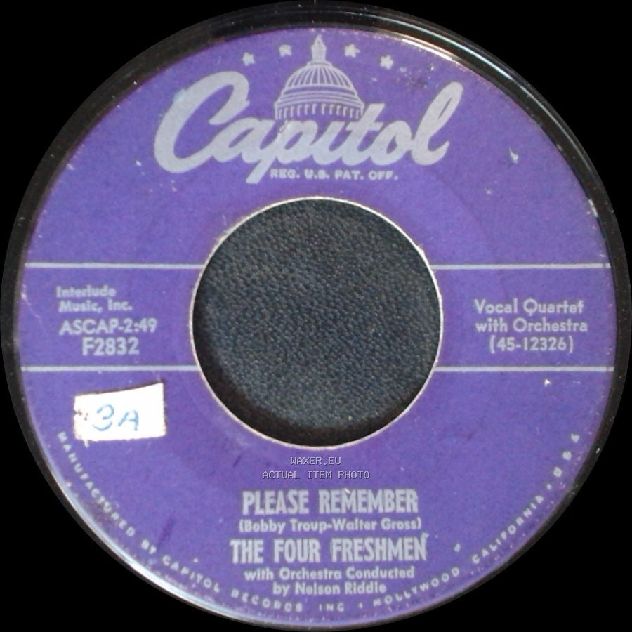 The Four Freshmen / The Four Freshmen And Stan Kenton And His Orchestra - Please Remember / I'll Be Seeing You side A