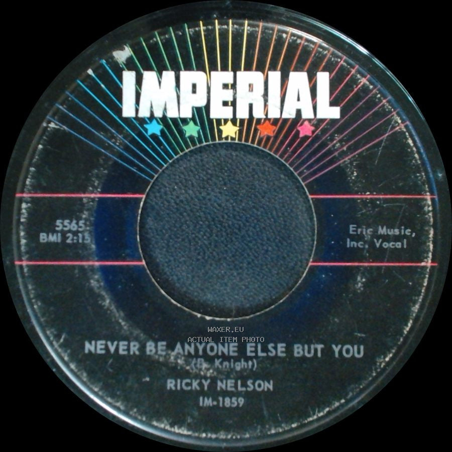 Ricky Nelson - It's Late / Never Be Anyone Else But You side B