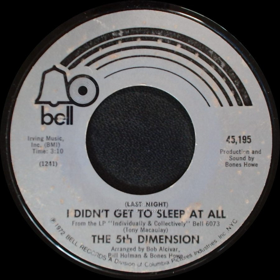 The 5Th Dimension - (Last Night) I Didn't Get To Sleep At All / The River Witch side A