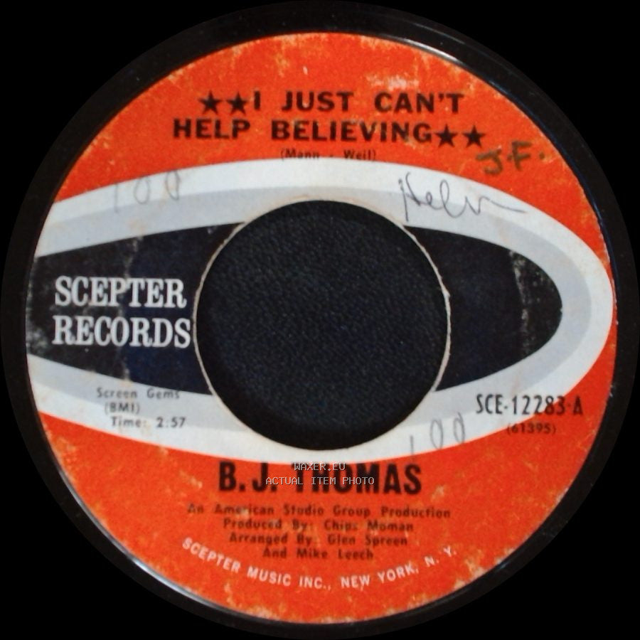 B.J. Thomas - I Just Can't Help Believing / Send My Picture To Scranton, Pa. side A