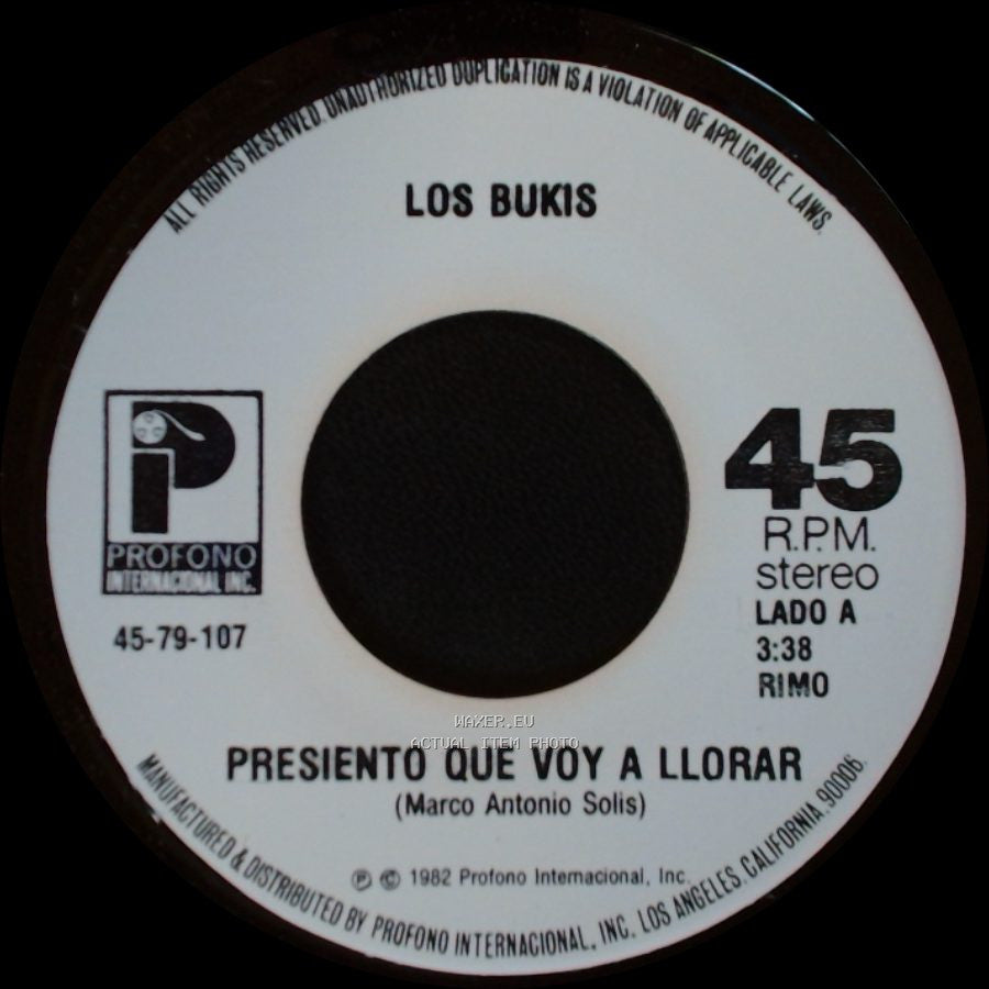 Los Bukis - Presiento Que Voy A Llorar / Quisiera Mejor Morir side A