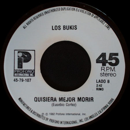 Los Bukis - Presiento Que Voy A Llorar / Quisiera Mejor Morir side B