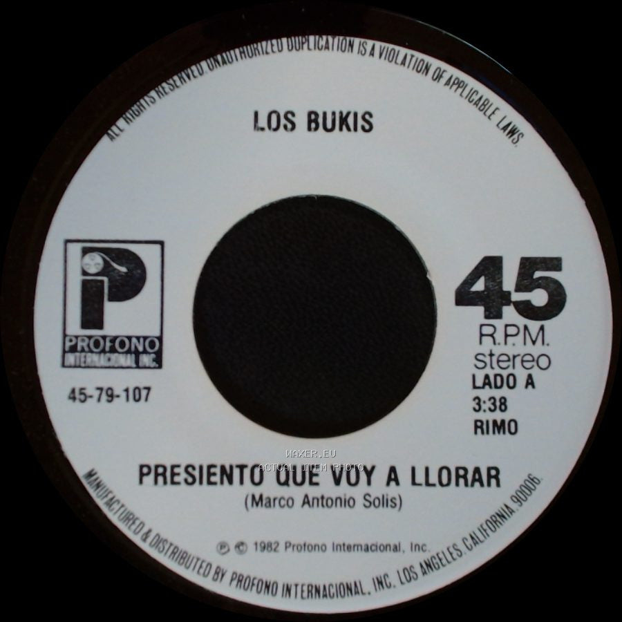 Los Bukis - Presiento Que Voy A Llorar / Quisiera Mejor Morir side A