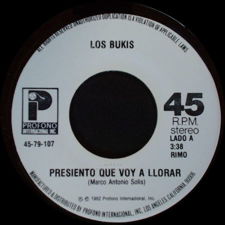 Los Bukis - Presiento Que Voy A Llorar / Quisiera Mejor Morir side A