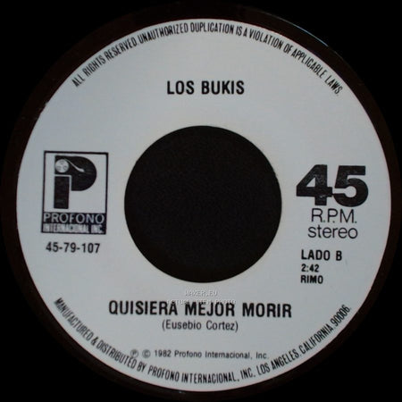 Los Bukis - Presiento Que Voy A Llorar / Quisiera Mejor Morir side B