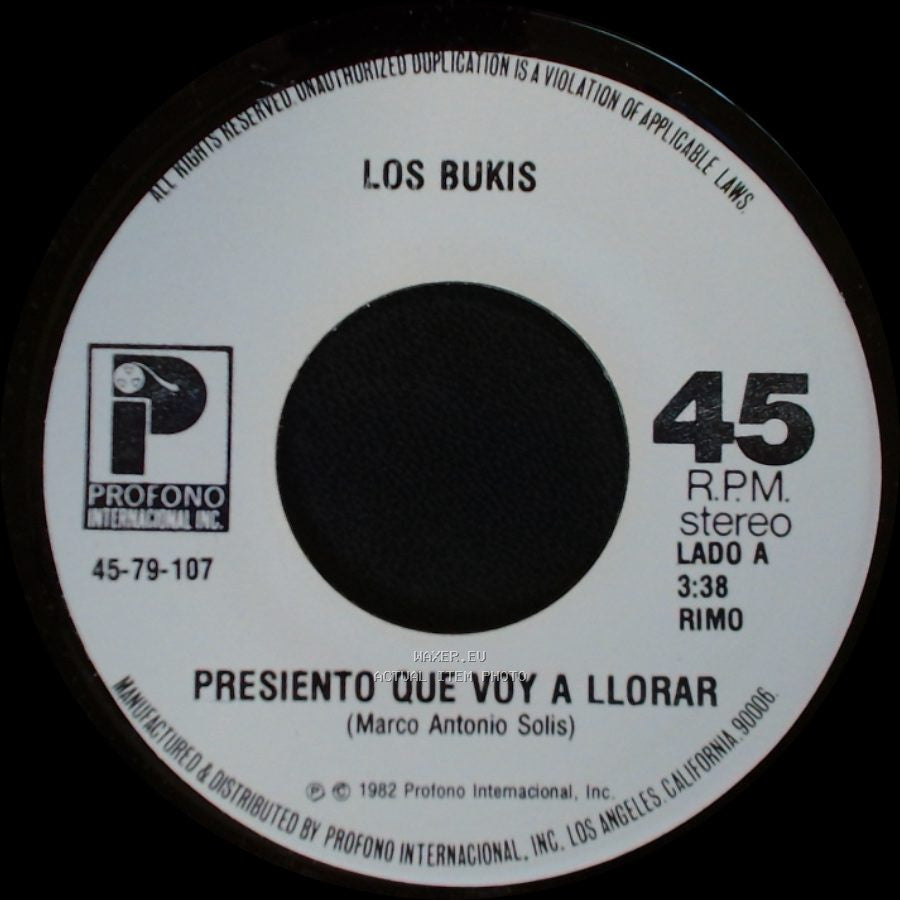 Los Bukis - Presiento Que Voy A Llorar / Quisiera Mejor Morir side A