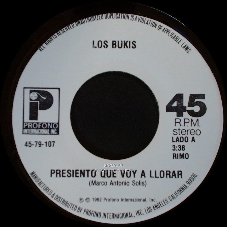 Los Bukis - Presiento Que Voy A Llorar / Quisiera Mejor Morir side A