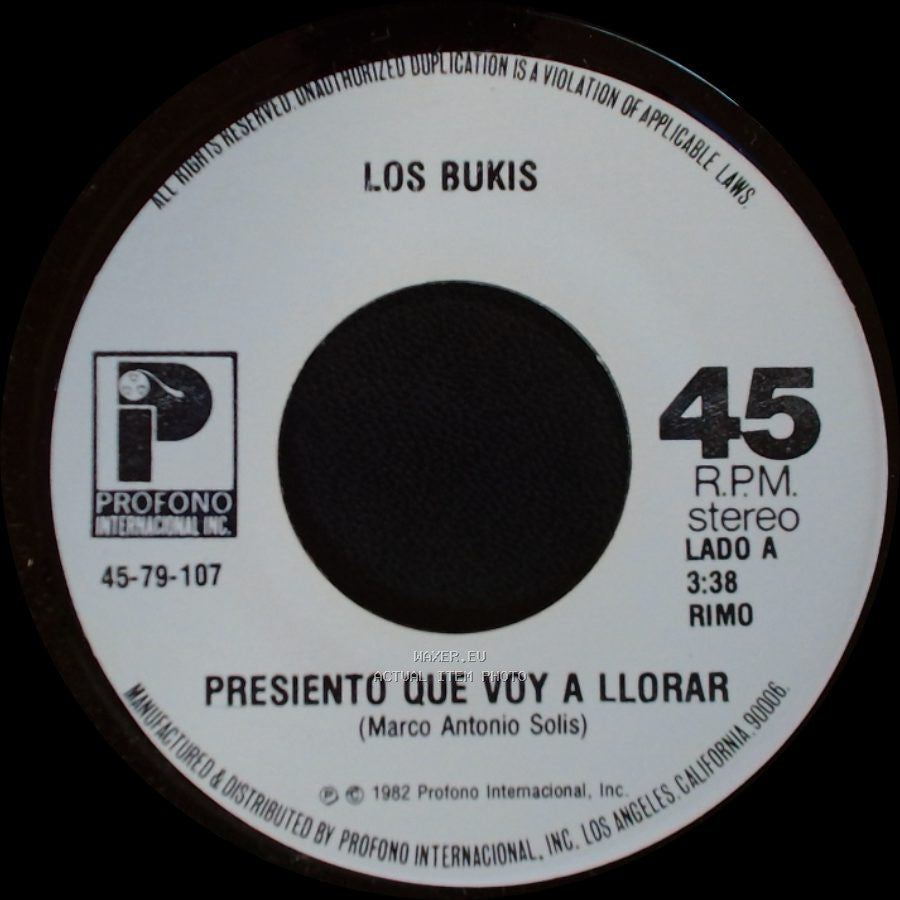 Los Bukis - Presiento Que Voy A Llorar / Quisiera Mejor Morir side A