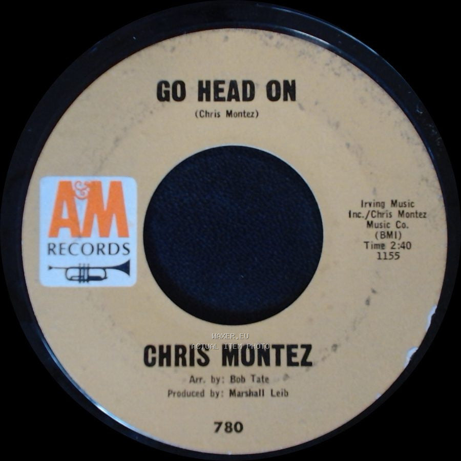 Chris Montez - Go Head On / Call Me side A