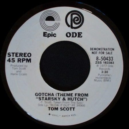 Tom Scott - Gotcha (Theme From "Starsky & Hutch") / Gotcha (Theme From "Starsky & Hutch") side A
