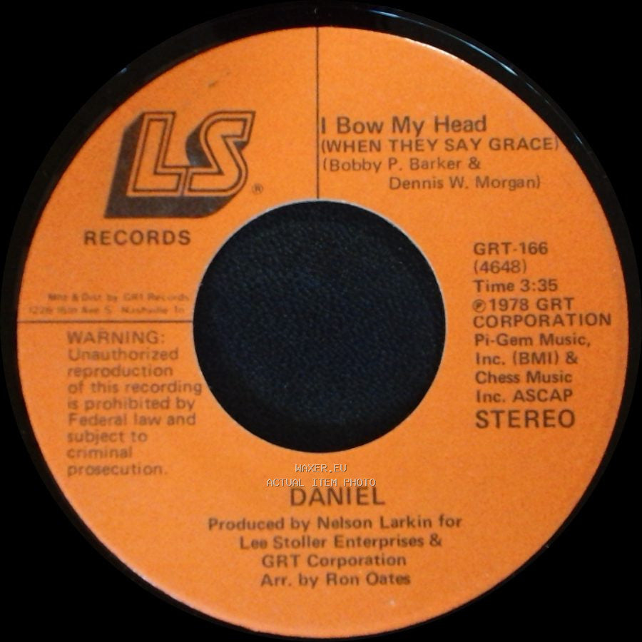 Daniel - I Bow My Head (When They Say Grace) / Where Does Love Go side B