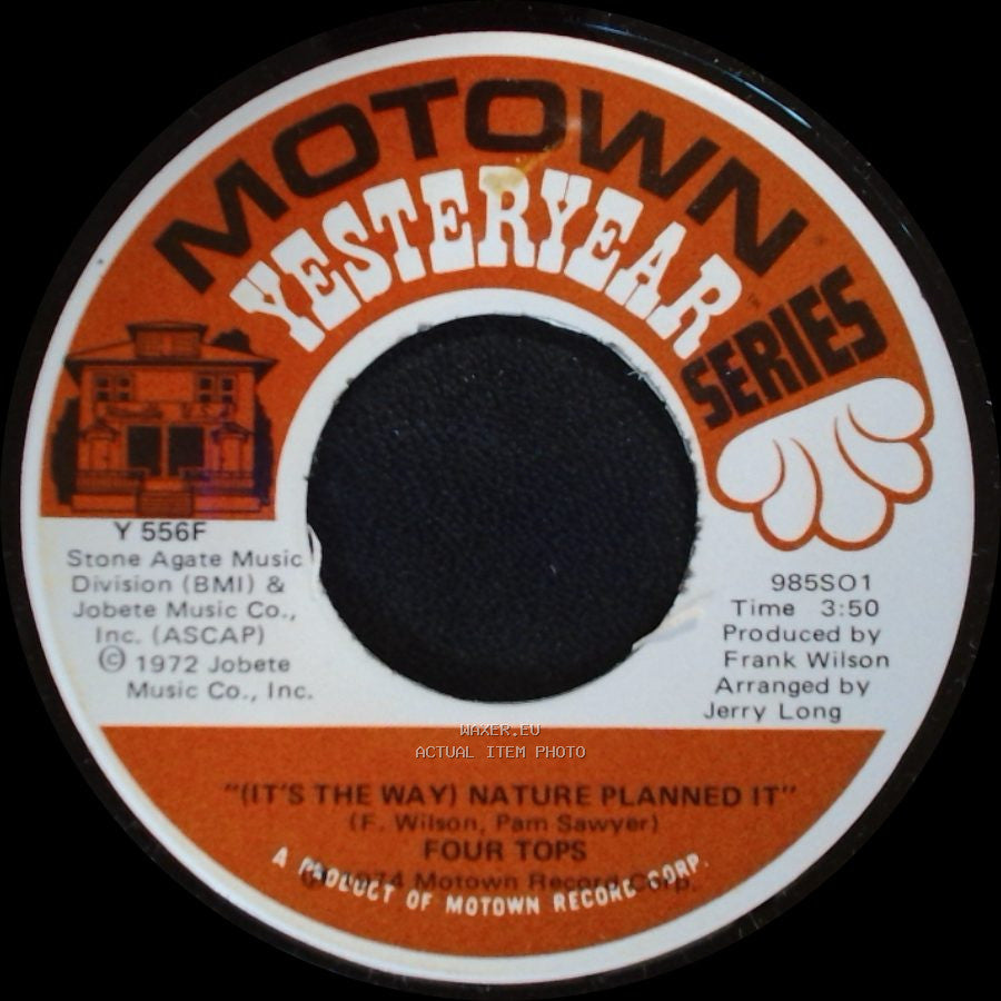 Four Tops - I Can't Quit Your Love / (It's The Way) Nature Planned It side B