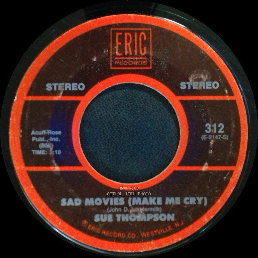 Sue Thompson - James (Hold The Ladder Steady) / Sad Movies (Make Me Cry) side B
