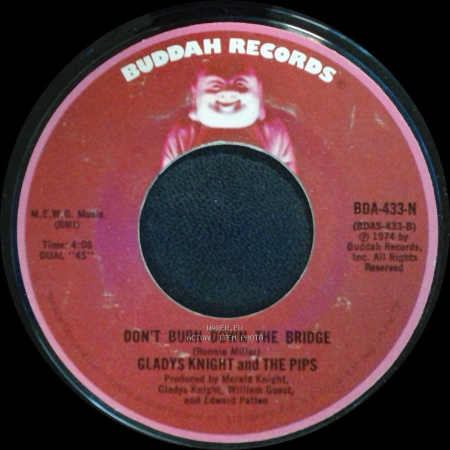 Gladys Knight And The Pips - Don't Burn Down The Bridge / I Feel A Song (In My Heart) side A