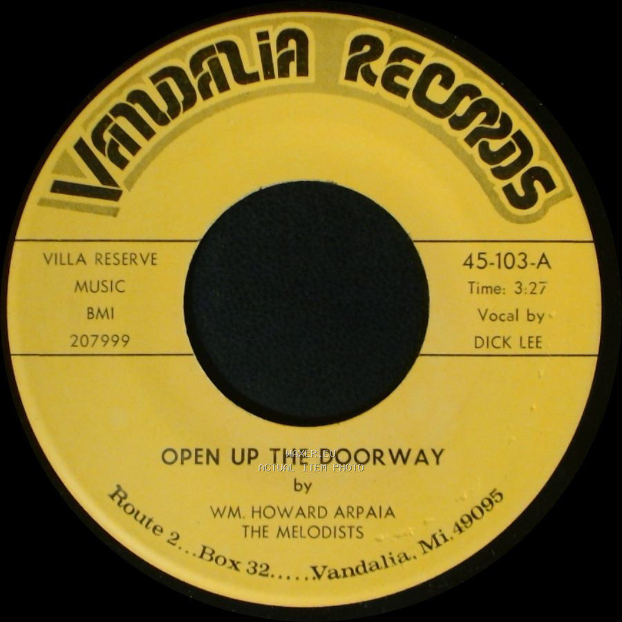 Wm. Howard Arpaia The Melodists / Wm. Howard Arpaia The Poachers - Open Up The Doorway / The Michigan Lottery Polka side A