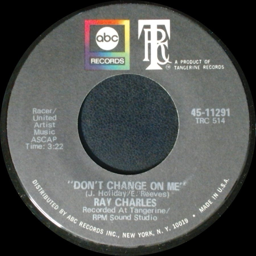 Ray Charles - Don't Change On Me / Sweet Memories side A