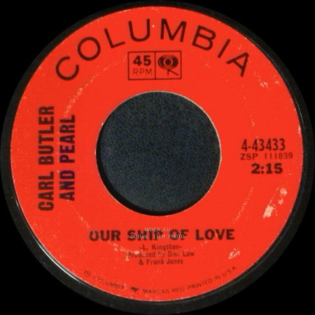 Carl Butler And Pearl - It's Called Cheating / Our Ship Of Love side B