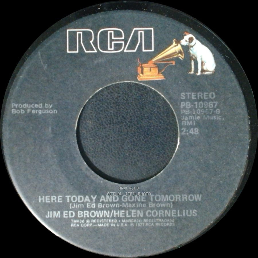 Jim Ed Brown/Helen Cornelius - Here Today And Gone Tomorrow / Born Believer side A