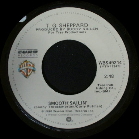 T. G. Sheppard - Smooth Sailin' / I Came Home To Make Love To You side A