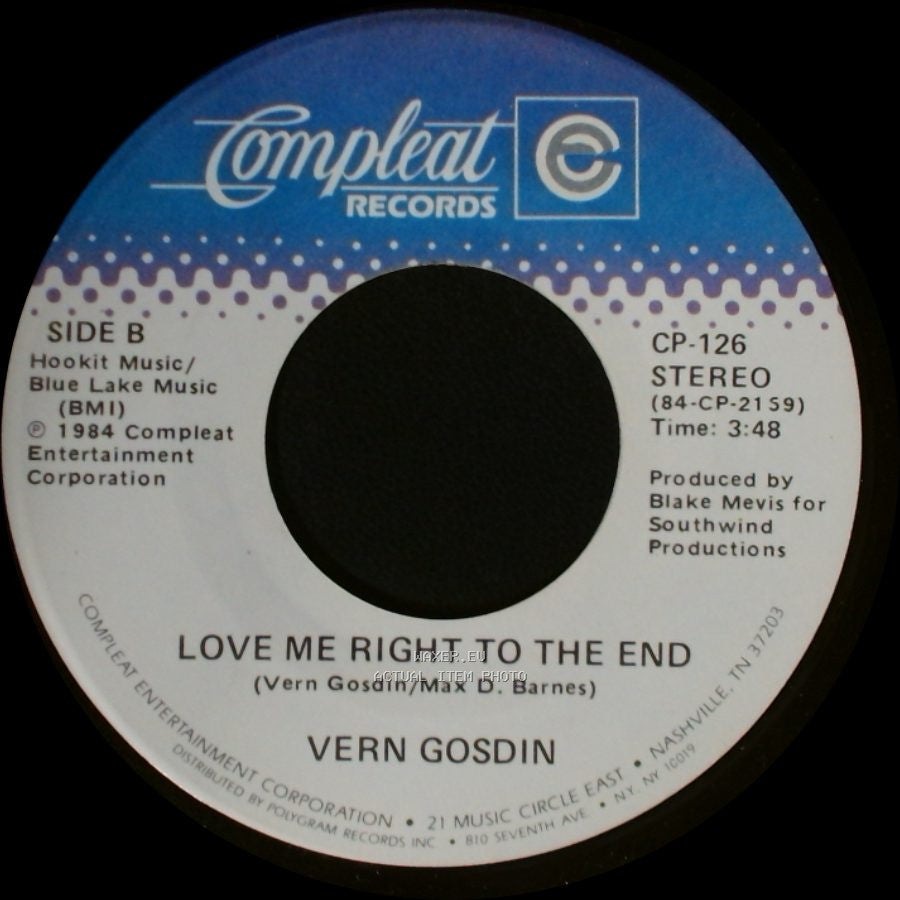 Vern Gosdin - What Would Your Memories Do / Love Me Right To The End side B